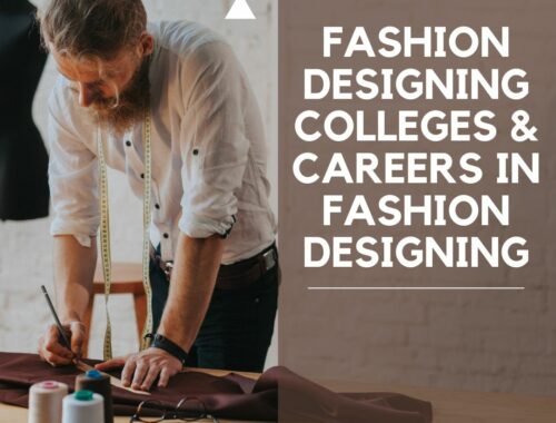 Fashion Designing Colleges & Careers in Fashion Designing